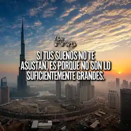 si_tus_suenos_no_te_asustan_es_porque_no_son_lo_suficientemente_grandes