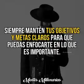 siempre_manten_tus_objetivos_y_metas_claros_para_que_puedas_enfocarte_en_lo_que_es_importante