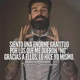 siento_una_enorme_gratitud_por_los_que_me_dieron_no_gracias_a_ellos_lo_hice_yo_mismo