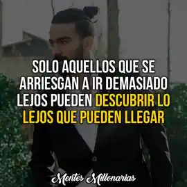 solo_aquellos_que_se_arriesgan_a_ir_demasiado_lejos_pueden_descubrir_lo_lejos_que_pueden_llegar