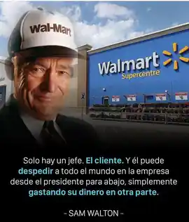 solo_hay_un_jefe_el_cliente_y_el_puede_despedir_a_todo_el_mundo_en_la_empresa_desde_el_presidente_para_abajo_simplemente_gastando_su_dinero_en_otra_parte
