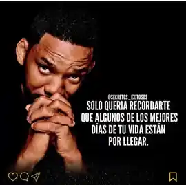 solo_queria_recordarte_que_algunos_de_los_mejores_dias_de_tu_vida_estan_por_llegar
