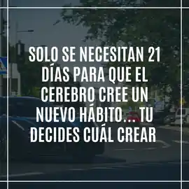 solo_se_necesitan_21_dias_para_que_el_cerebro_cree_un_nuevo_habitotu_decides_cual_crear