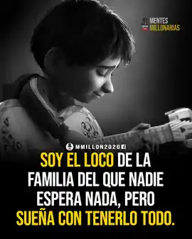 soy_el_loco_de_la_familia_del_que_nadie_espera_nada_pero_suena_con_tenerlo_todo