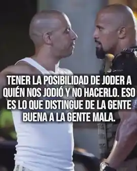 tener_la_posibilidad_de_joder_a_quien_nos_jodio_y_no_hacerlo_eso_es_lo_que_distingue_de_la_gente_buena_a_la_gente_mala