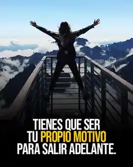 tienes_que_ser_tu_propio_motivo_para_salir_adelante