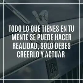 todo_lo_que_tienes_en_tu_mente_se_puede_hacer_realidad_solo_debes_creerlo_y_actuar