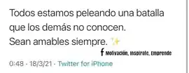 todos_estamos_peleando_una_batalla_que_los_demas_no_conocen_sean_amables_siempre