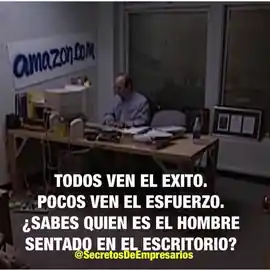 todos_ven_el_exito_pocos_ven_el_esfuerzo_sabes_quien_es_el_hombre_sentado_en_el_escritorio