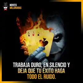 trabaja_duro_en_silencio_y_deja_que_tu_exito_haga_todo_el_ruido_2