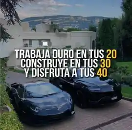 trabaja_duro_en_tus_20_construye_en_tus_30_y_disfruta_a_tus_40