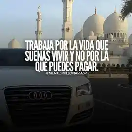trabaja_por_la_vida_que_suenas_vivir_y_no_por_la_que_puedes_pagar