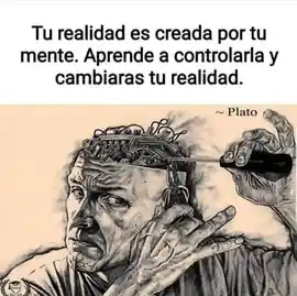 tu_realidad_es_creada_por_tu_mente_aprende_a_controlarla_y_cambiaras_tu_realidad