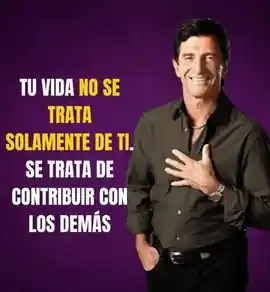 tu_vida_no_se_trata_solamente_de_ti_se_trata_de_contribuir_con_los_demas