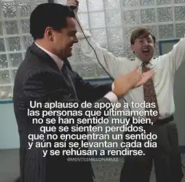 un_aplauso_de_apoyo_a_todas_las_personas_que_ultimamente_no_se_han_sentido_muy_bien_que_se_sienten_perdidos_y_aun_asi_se_levantan_cada_dia_y_se_rehusan_a_rendirse