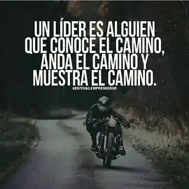 un_lider_es_alguien_que_conoce_el_camino_anda_el_camino_y_muestra_el_camino