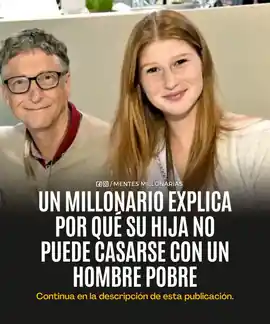 un_millonario_explica_por_que_su_hija_no_puede_casarse_con_un_hombre_pobre