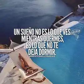 un_sueno_no_es_lo_que_ves_mientras_duermes_es_lo_que_no_te_deja_dormir