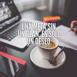 una_meta_sin_un_plan_es_solo_un_deseo