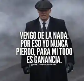 vengo_de_la_nada_por_eso_yo_nunca_pierdo_para_mi_todo_es_ganancia