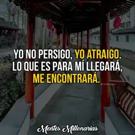 yo_no_persigo_yo_atraigo_lo_que_es_para_mi_llegara_me_encontrara