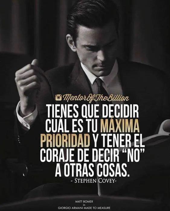 Tienes que decidir cuál es tu máxima prioridad.