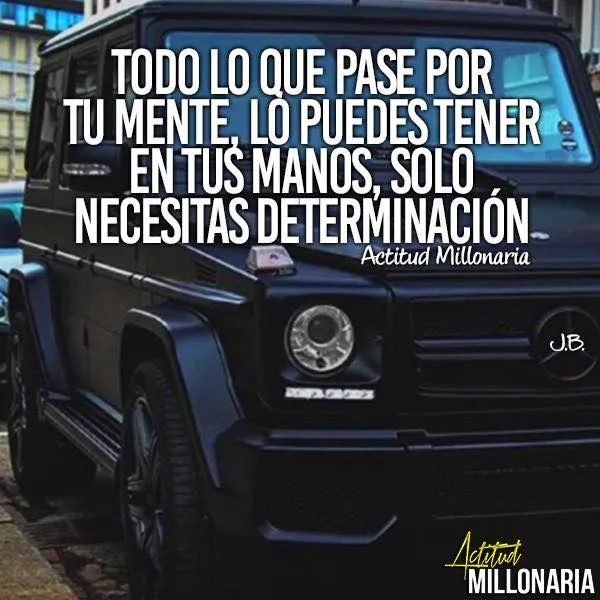 Si piensas que puedes, ya estás a medio camino.