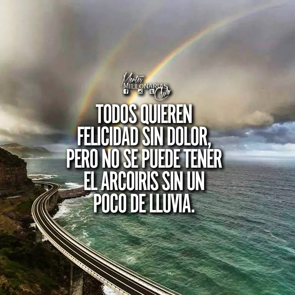 Todos quieren felicidad sin dolor.