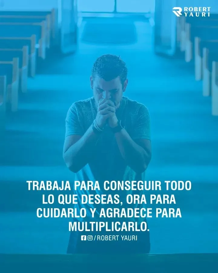 Trabaja para conseguir todo lo que deseas.
