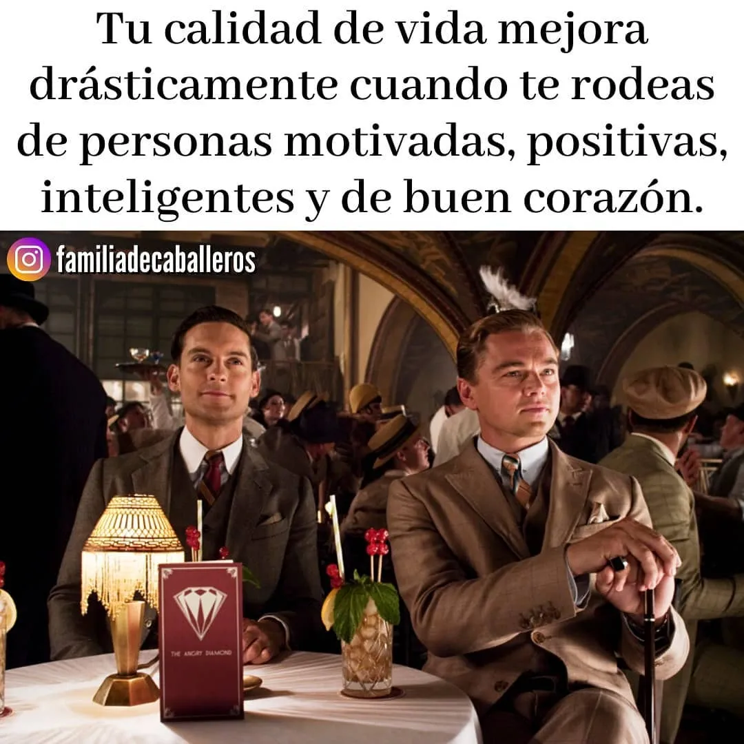 Tu calidad de vida mejora cuando te rodeas.