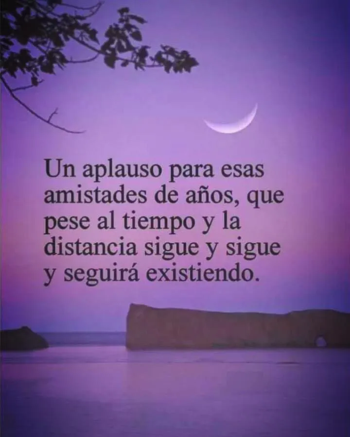 Un aplauso para esas amistades de años, que pese al tiempo y la distancia sigue y sigue y seguirá existiendo.