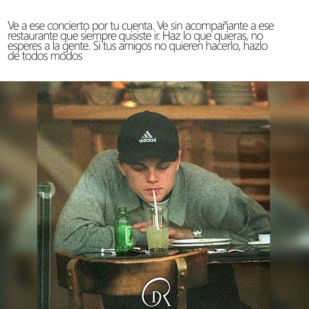 Ve a ese concierto por tu cuenta.