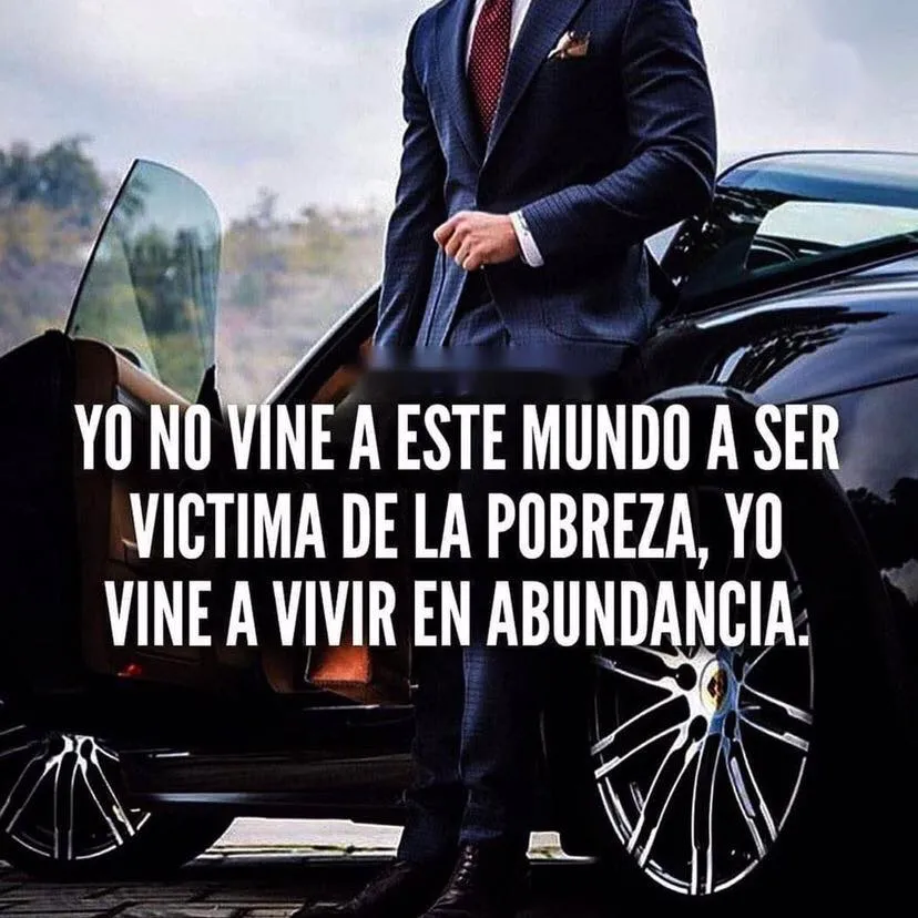 Yo no vine a este mundo a ser victima de la pobreza.