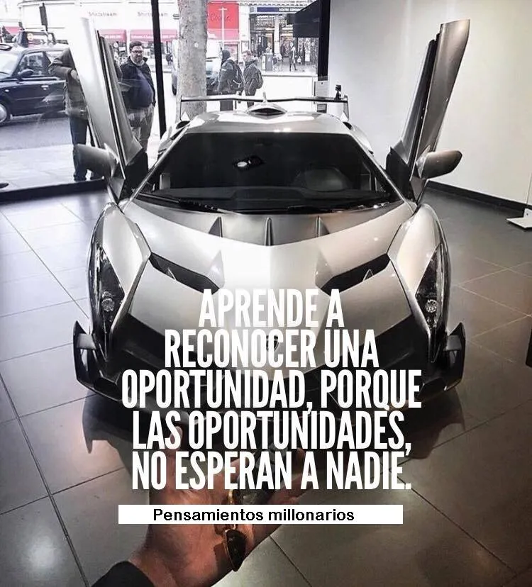 Aprende a reconocer una oportunidad.
