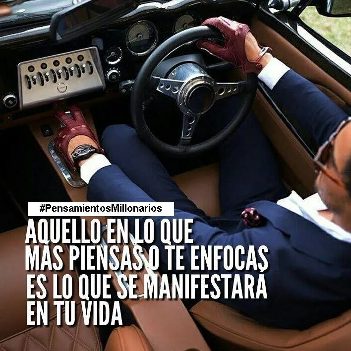 Aquello en lo que más piensas o te enfocas es lo que se manifestará en tu vida.