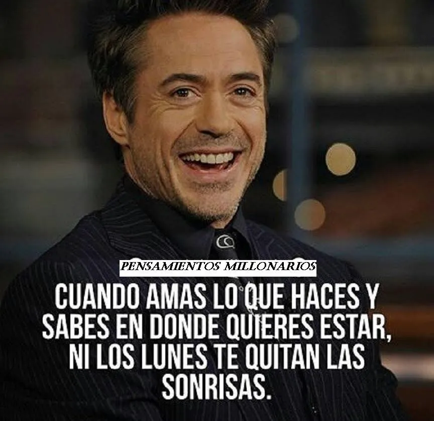 Cuando amas lo que haces y sabes en dónde quieres estar. . .