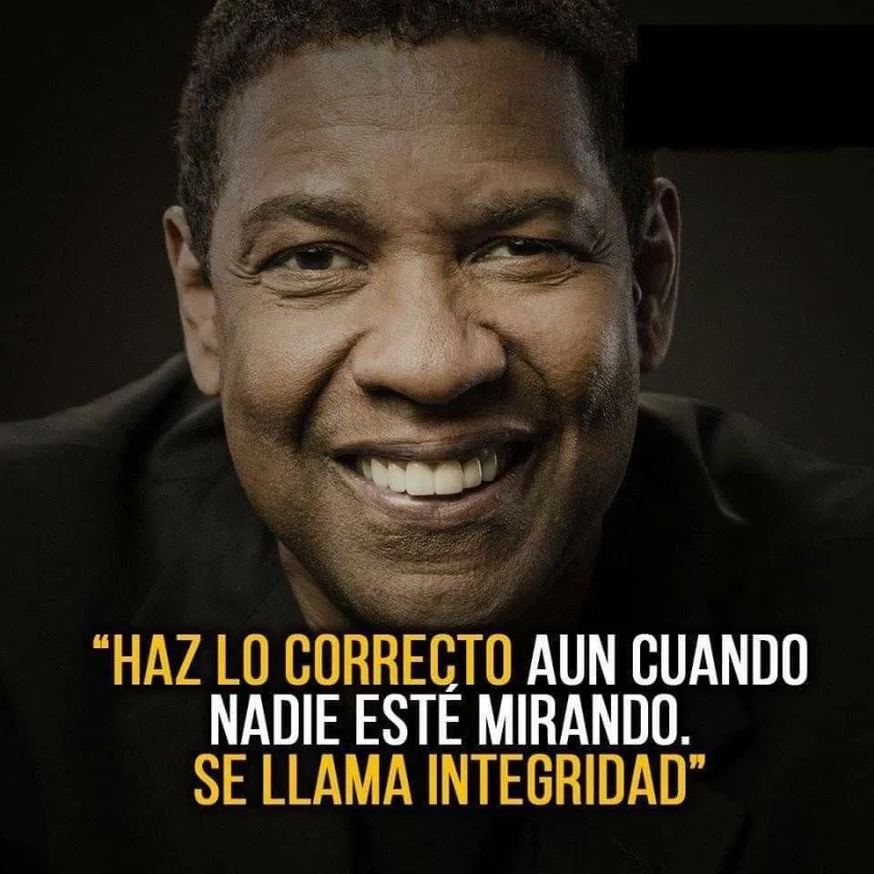 Haz lo correcto aun cuando nadie esté mirando.  se llama integridad.