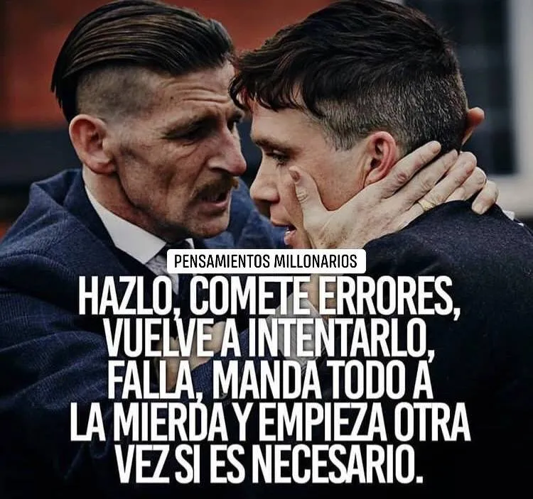 Hazlo, comete errores, vuelve a intentarlo.