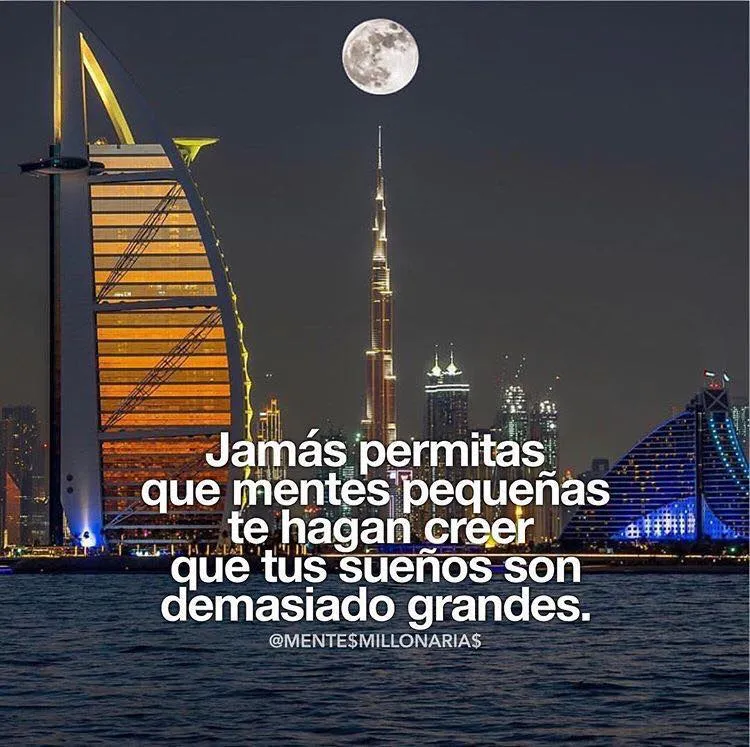 Jamás permitas que mentes pequeñas te hagan creer. . .