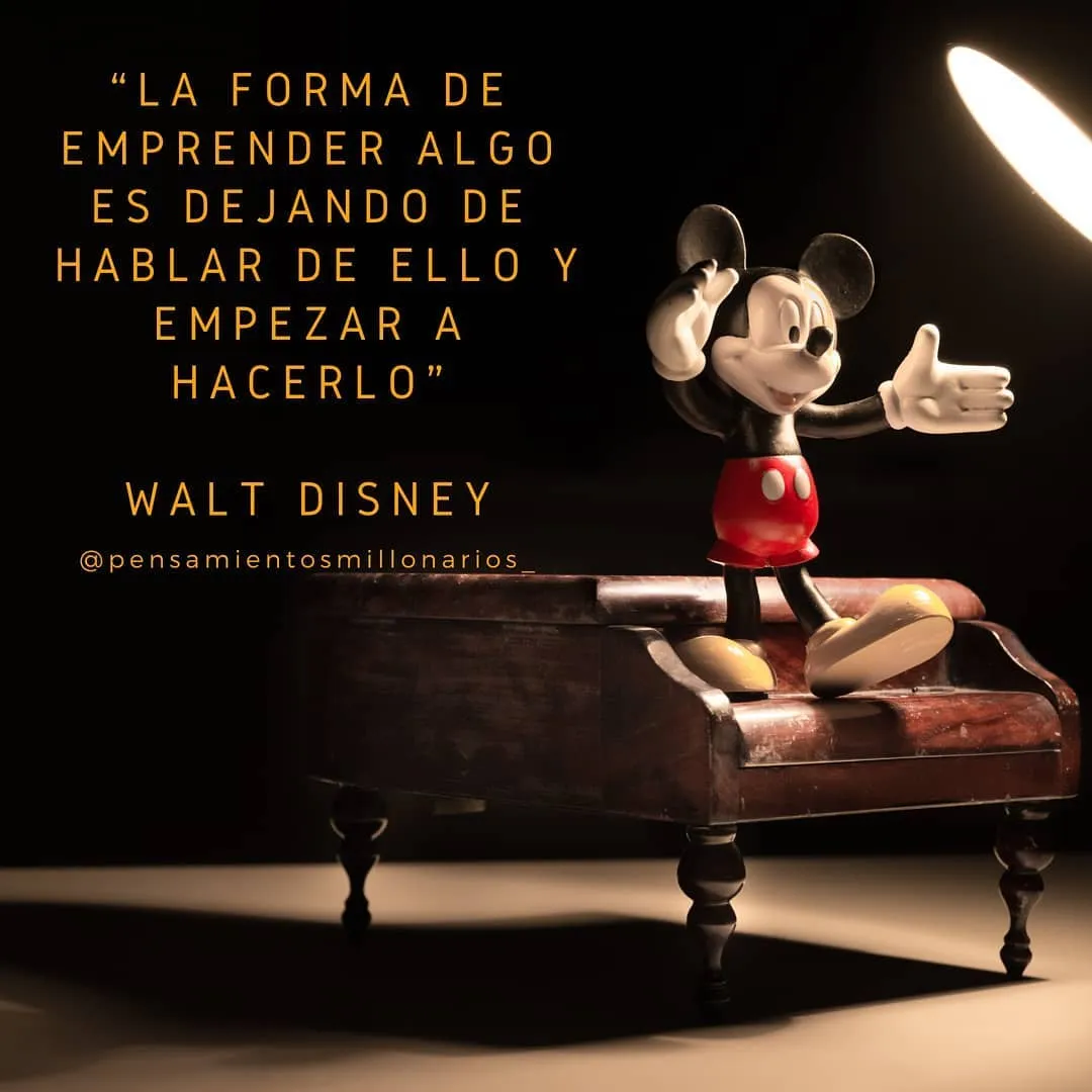 La forma de emprender algo es dejando de hablar de ello y empezar a hacerlo.