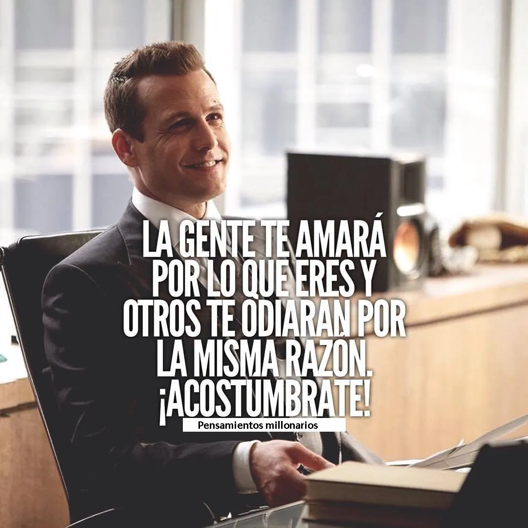 La gente te amará por lo que eres.