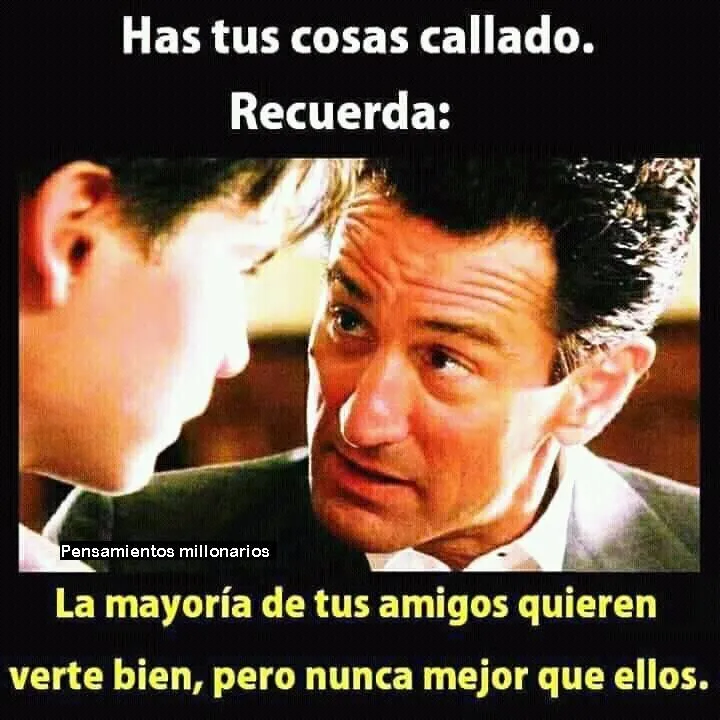 Recuerda la mayoría de tus amigos quieren verte bien.