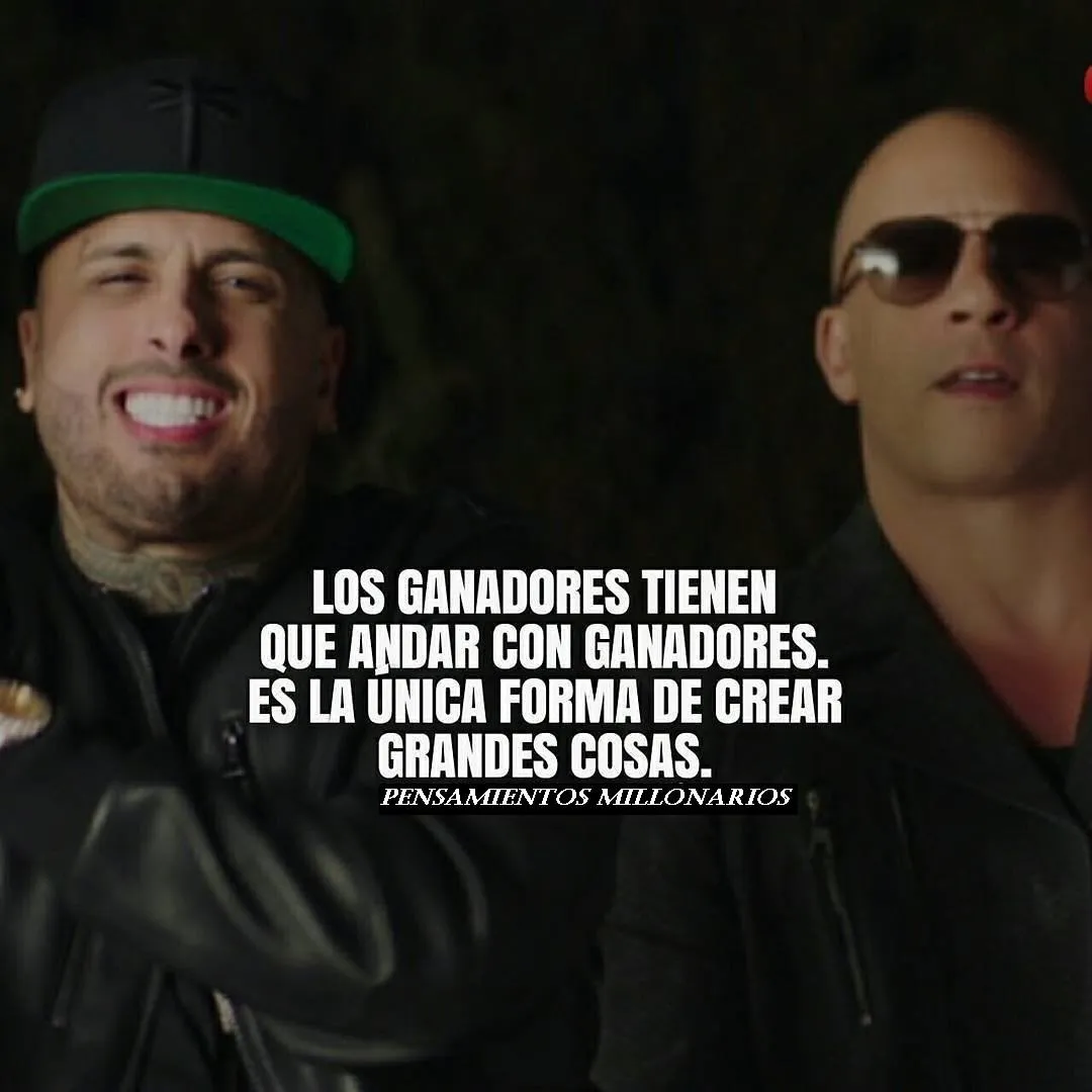 Los ganadores tienen que andar con ganadores.