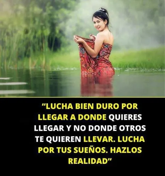 Lucha bien duro por llegar a donde quieres llegar. . .