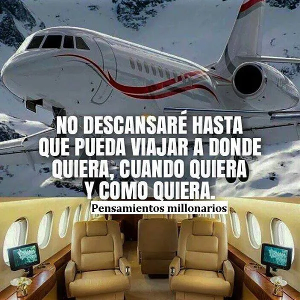No descansaré hasta que pueda viajar a donde quiera, cuando quiera y como quiera.