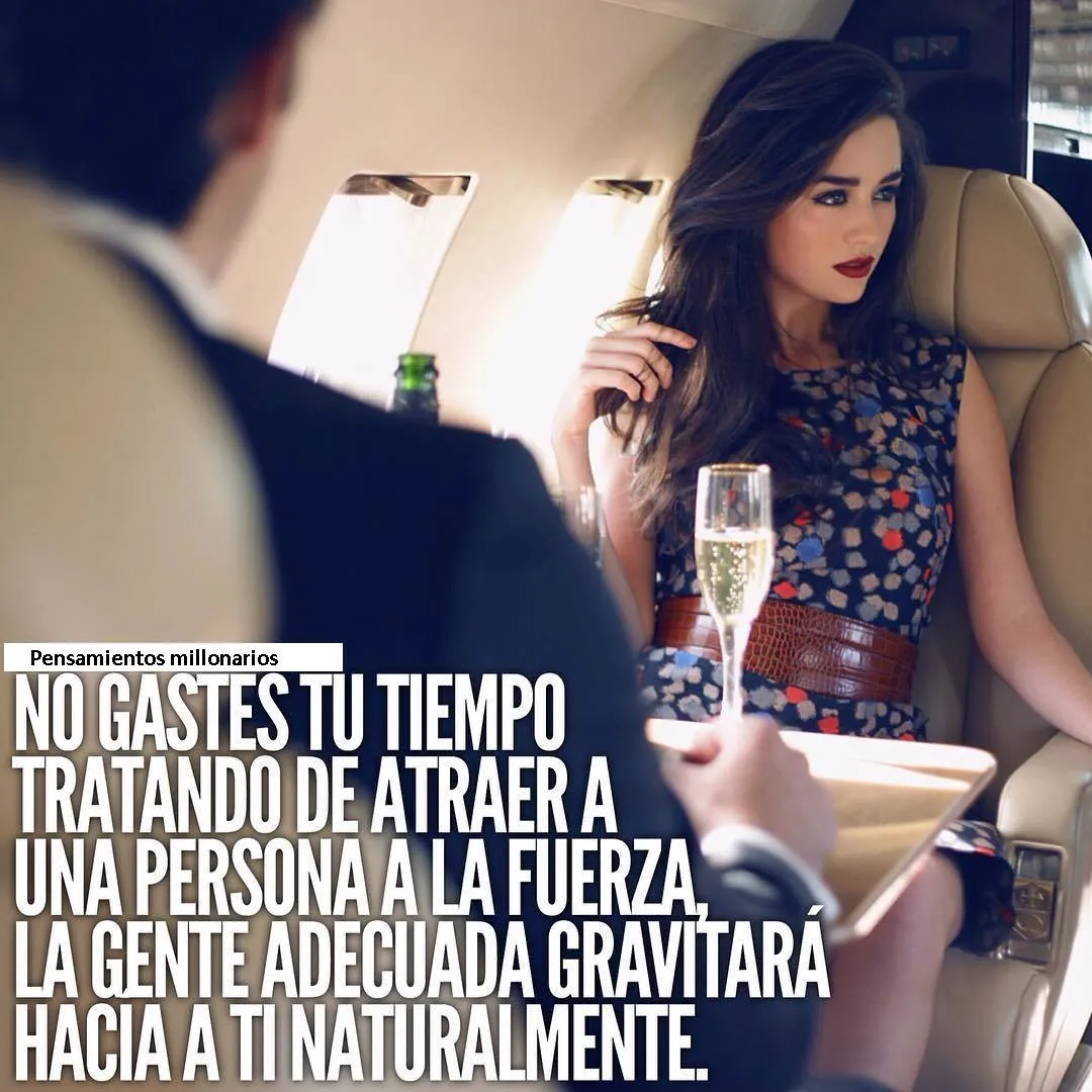 No gastes tu tiempo tratando de atraer a una persona a la fuerza.