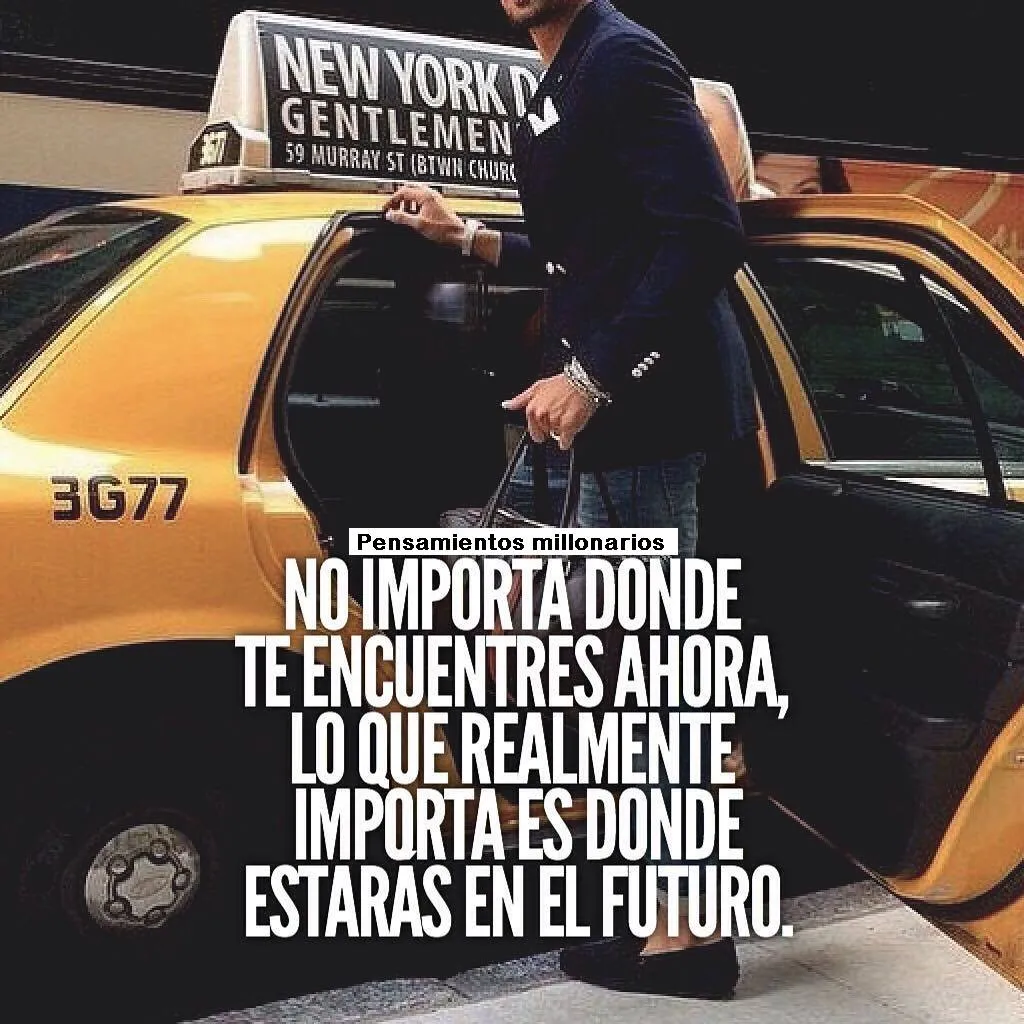 No importa dónde te encuentres ahora.