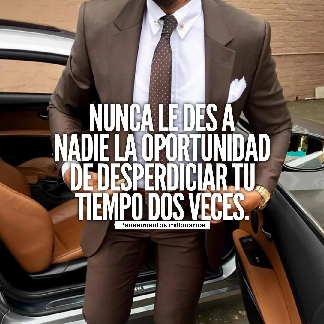 Nunca le des a nadie la oportunidad de desperdiciar tu tiempo dos veces.
