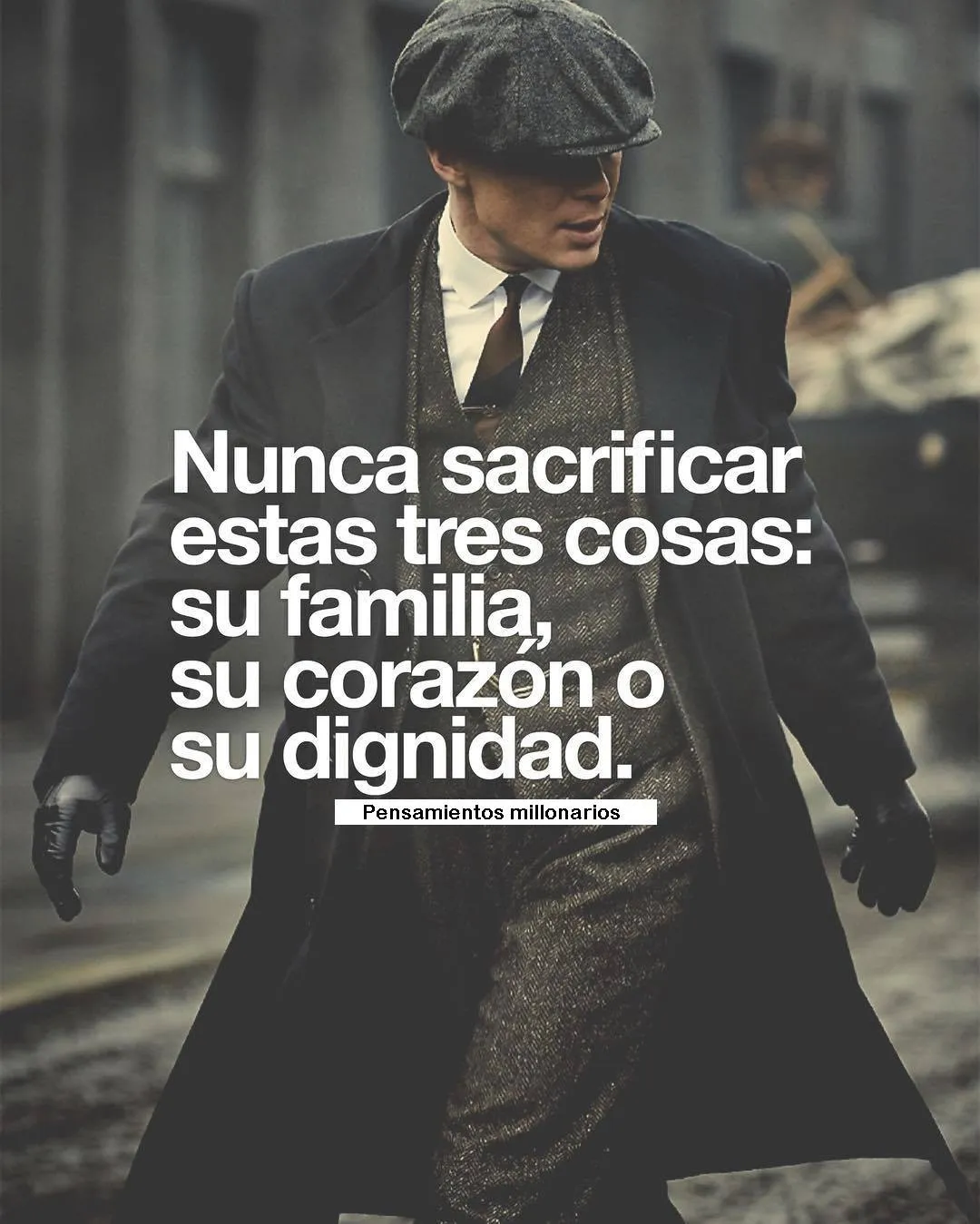 Nunca sacrificar estas tres cosas su familia, su corazón o su dignidad.