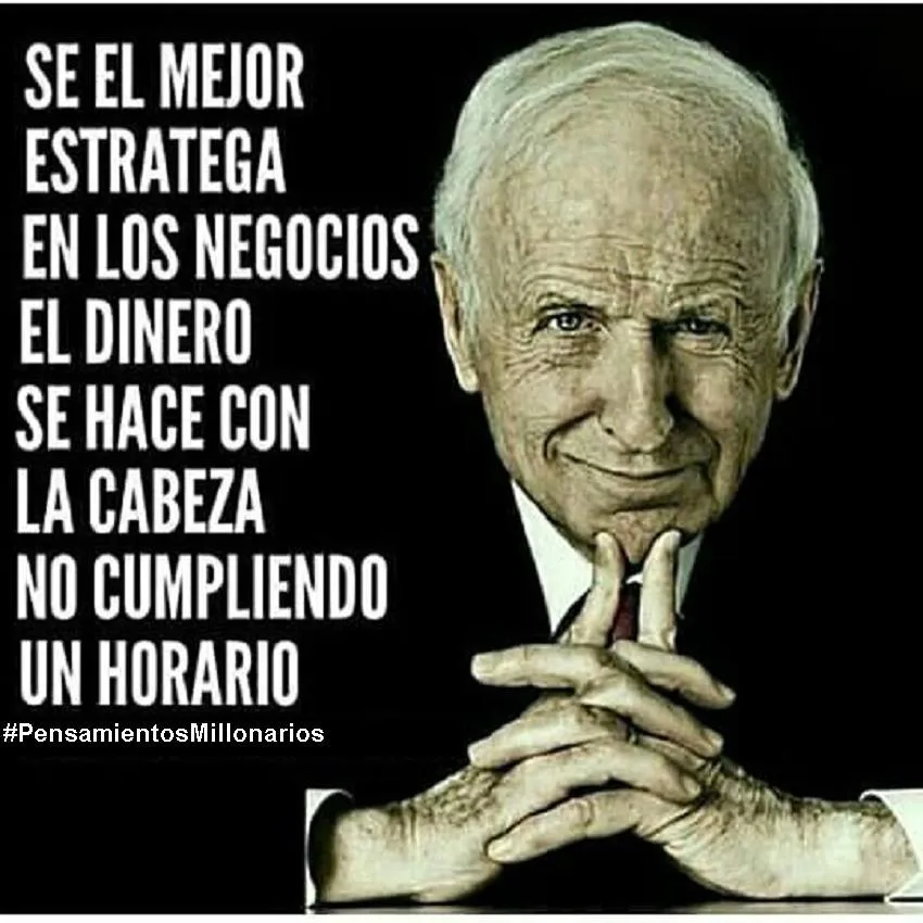 El dinero se hace con la cabeza, no cumpliendo un horario.